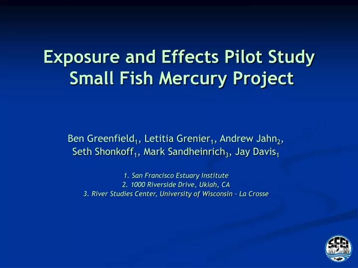 exposure and effects pilot study small fish mercury project