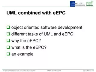 UML combined with eEPC object oriented software development different tasks of UML and eEPC