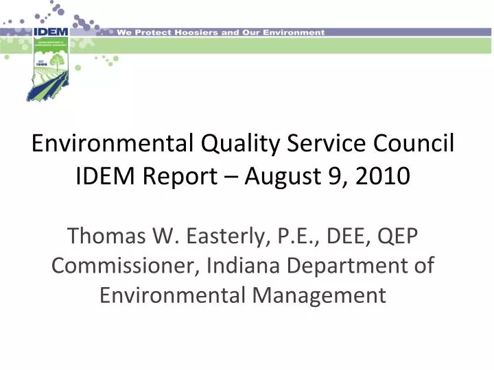 environmental quality service council idem report august 9 2010
