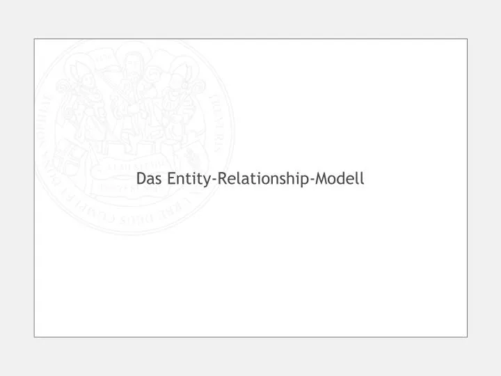 das entity relationship modell