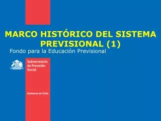 marco hist rico del sistema previsional 1