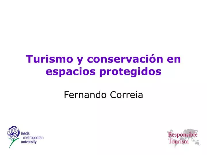 turismo y conservaci n en espacios protegidos
