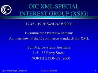 OIC XML SPECIAL INTEREST GROUP (XSIG)