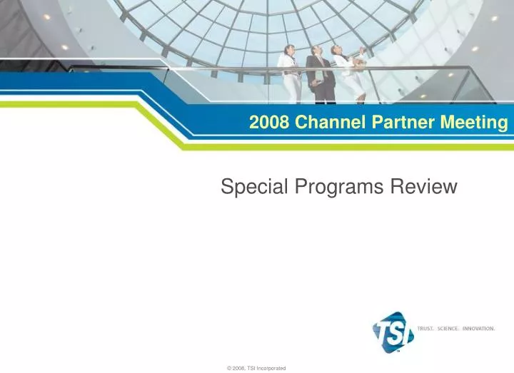 2008 channel partner meeting