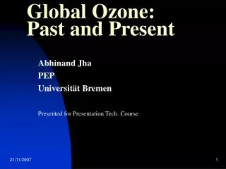 Global Ozone: Past and Present