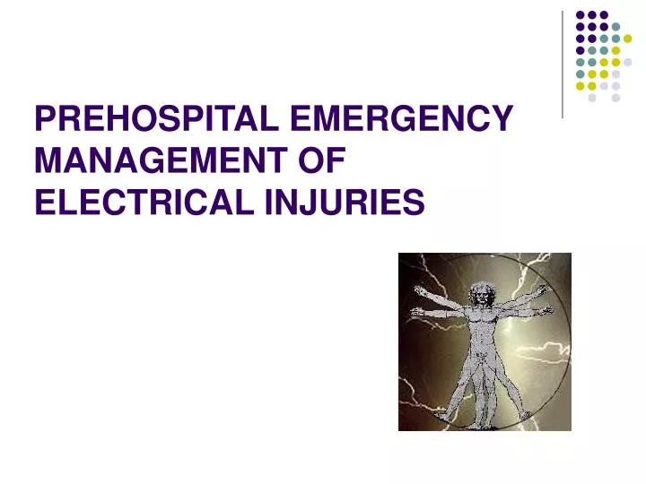 prehospital emergency management of electrical injuries
