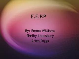 E.E.P.P