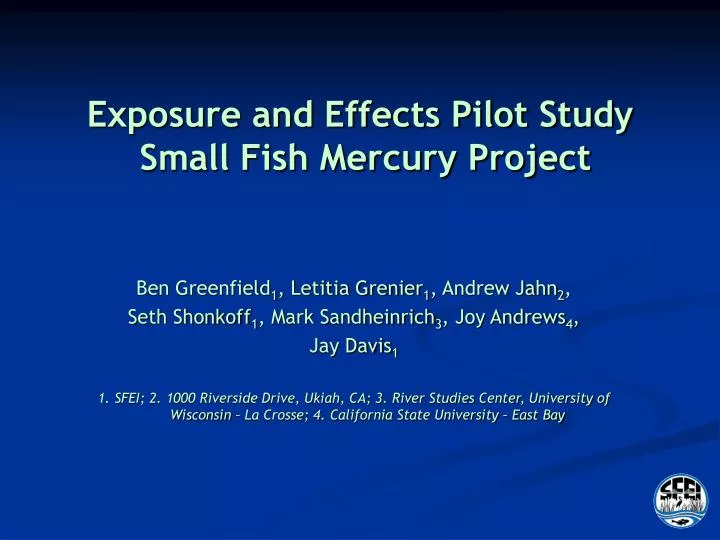 exposure and effects pilot study small fish mercury project