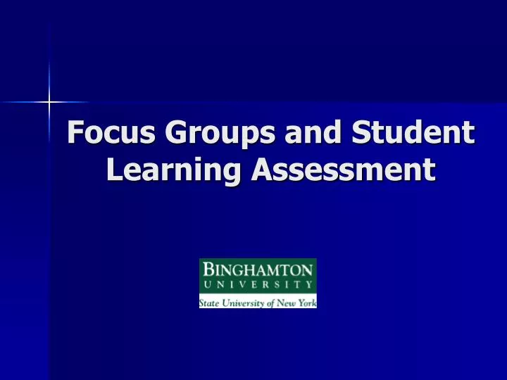 focus groups and student learning assessment