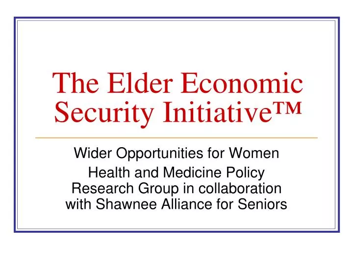 the elder economic security initiative