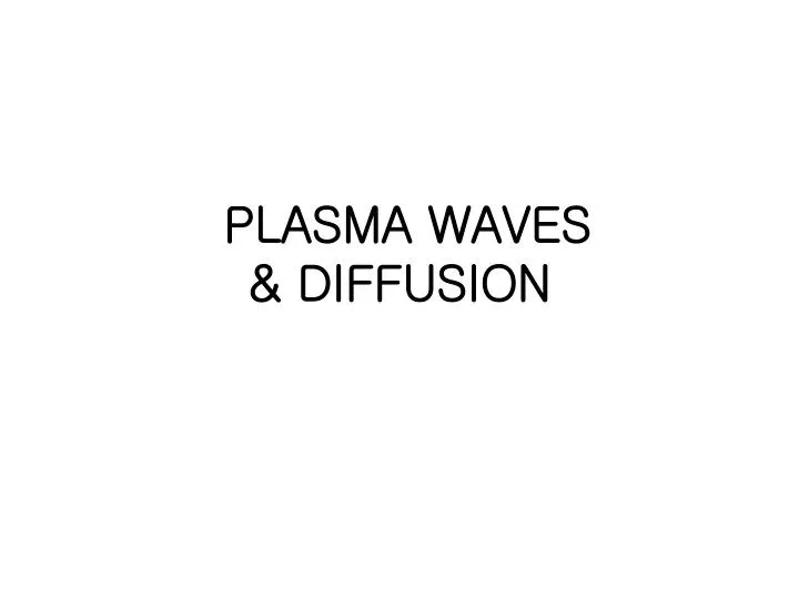 plasma waves diffusion