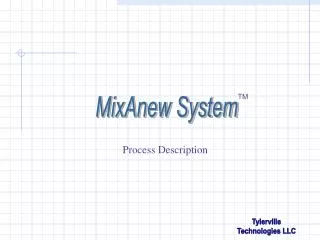 MixAnew System