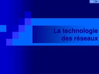 la technologie des r seaux