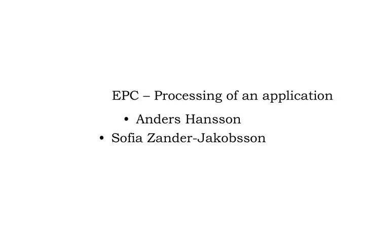 epc processing of an application