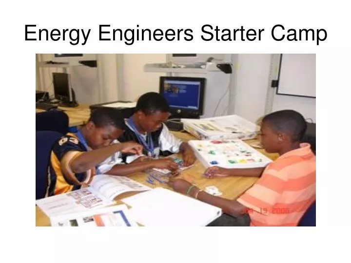 energy engineers starter camp