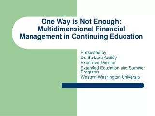 One Way is Not Enough: Multidimensional Financial Management in Continuing Education