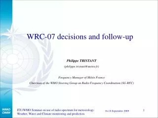 WRC-07 decisions and follow-up