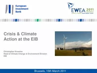 Crisis &amp; Climate Action at the EIB Christopher Knowles