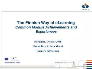 The Finnish Way of eLearning Common Module Achievements and Experiences