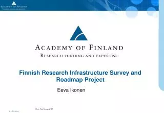 Finnish Research Infrastructure Survey and Roadmap Project