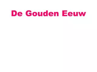 de gouden eeuw