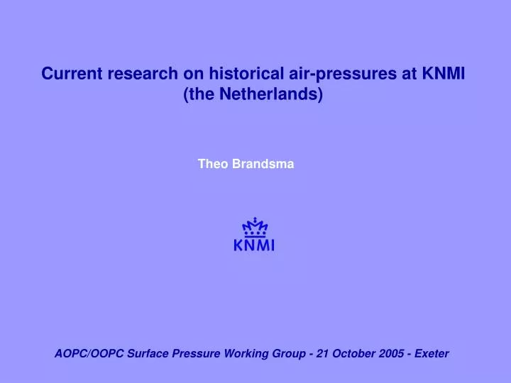 current research on historical air pressures at knmi the netherlands