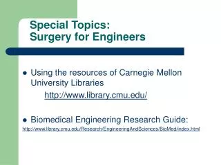 Special Topics: Surgery for Engineers