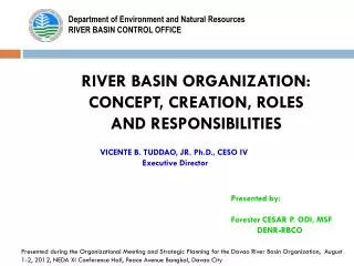 RIVER BASIN ORGANIZATION: CONCEPT, CREATION, ROLES AND RESPONSIBILITIES