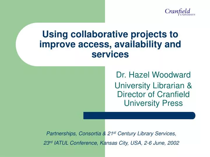 using collaborative projects to improve access availability and services