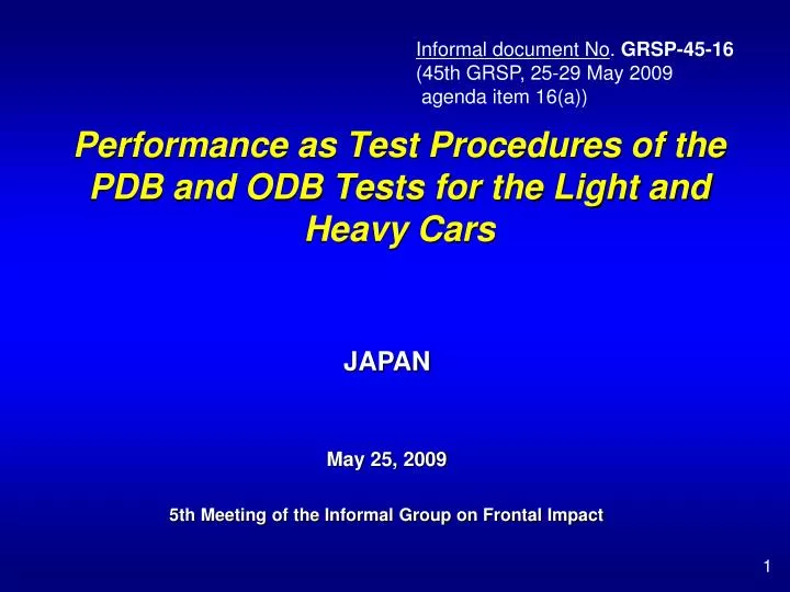 performance as test procedures of the pdb and odb tests for the light and heavy cars
