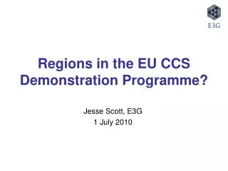 Regions in the EU CCS Demonstration Programme?