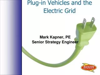 Plug-in Vehicles and the Electric Grid