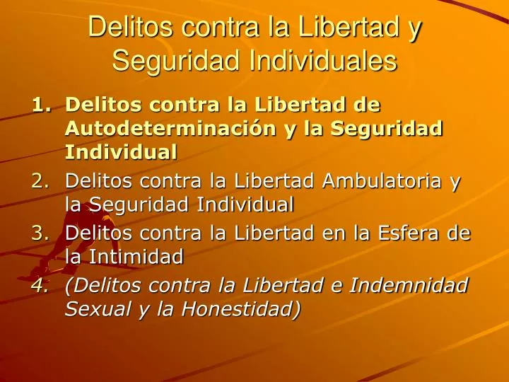 delitos contra la libertad y seguridad individuales