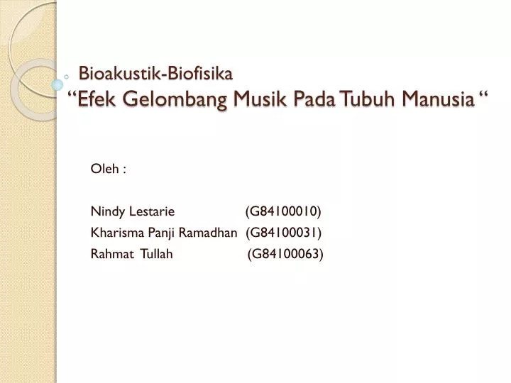 bioakustik biofisika efek gelombang musik pada tubuh manusia
