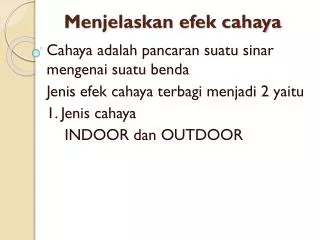 menjelaskan efek cahaya
