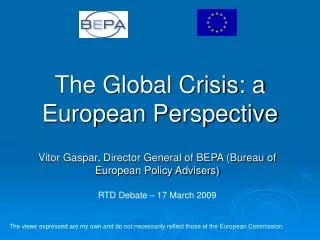 The Global Crisis: a European Perspective