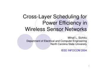 Cross-Layer Scheduling for Power Efficiency in Wireless Sensor Networks