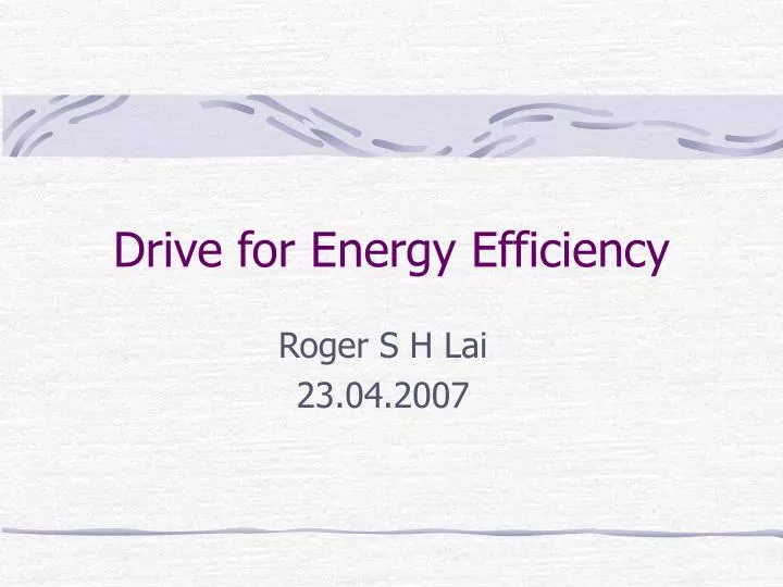 drive for energy efficiency