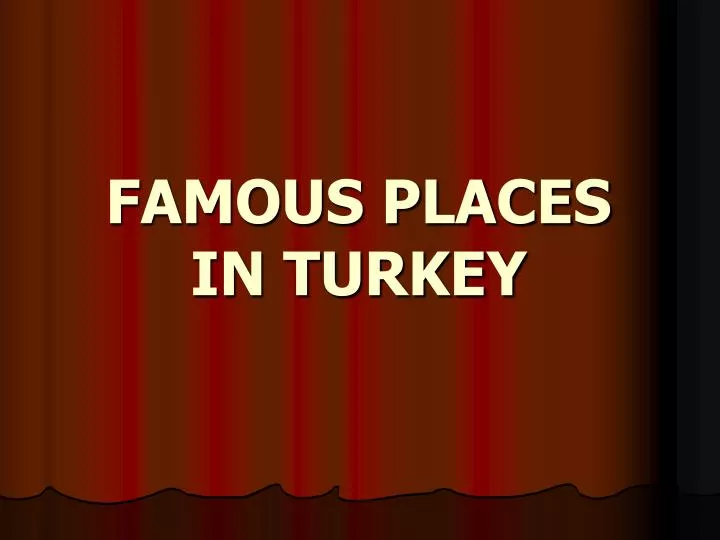 famous places in turkey