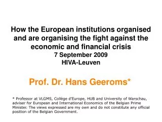 Prof. Dr. Hans Geeroms*