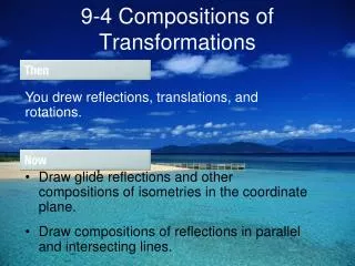 9-4 Compositions of Transformations