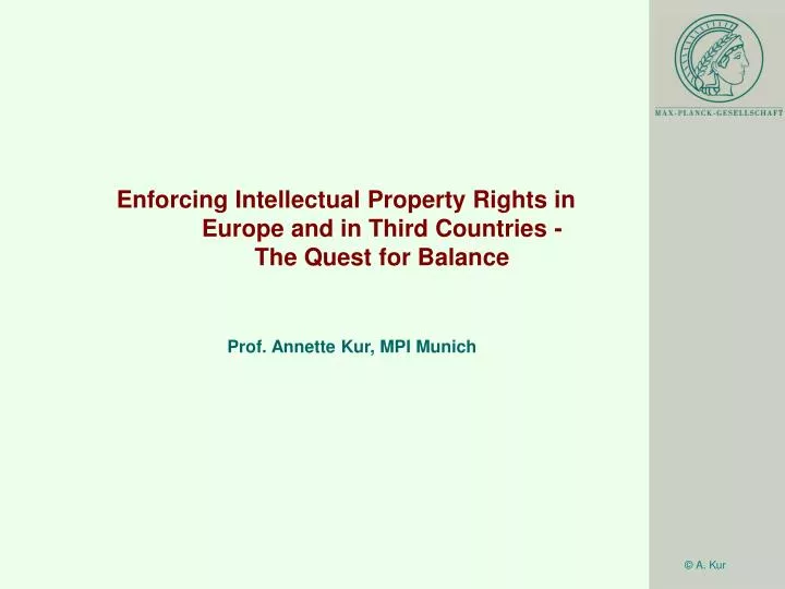 enforcing intellectual property rights in europe and in third countries the quest for balance