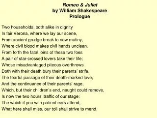 Romeo &amp; Juliet by William Shakespeare Prologue