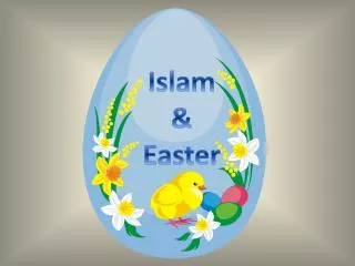 Islam &amp; Easter