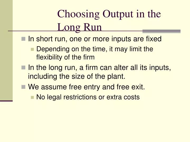 choosing output in the long run
