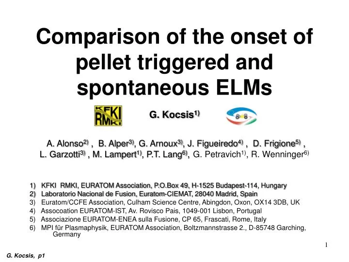 comparison of the onset of pellet triggered and spontaneous elms