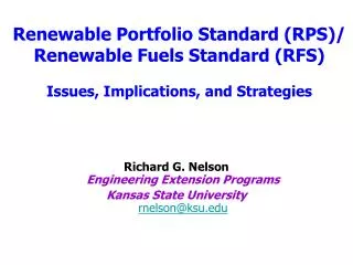 Richard G. Nelson Engineering Extension Programs Kansas State University rnelson@ksu