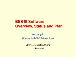 BES III Software: Overview, Status and Plan