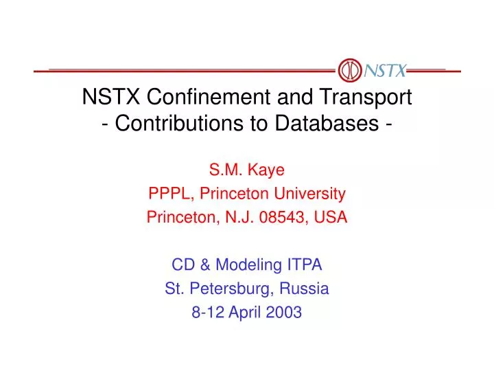 nstx confinement and transport contributions to databases