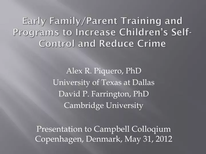 early family parent training and programs to increase children s self control and reduce crime